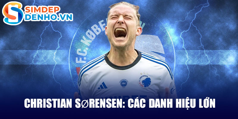 Christian sørensen: các danh hiệu lớn