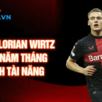 Tuổi thơ florian wirtz và những năm tháng hình thành tài năng